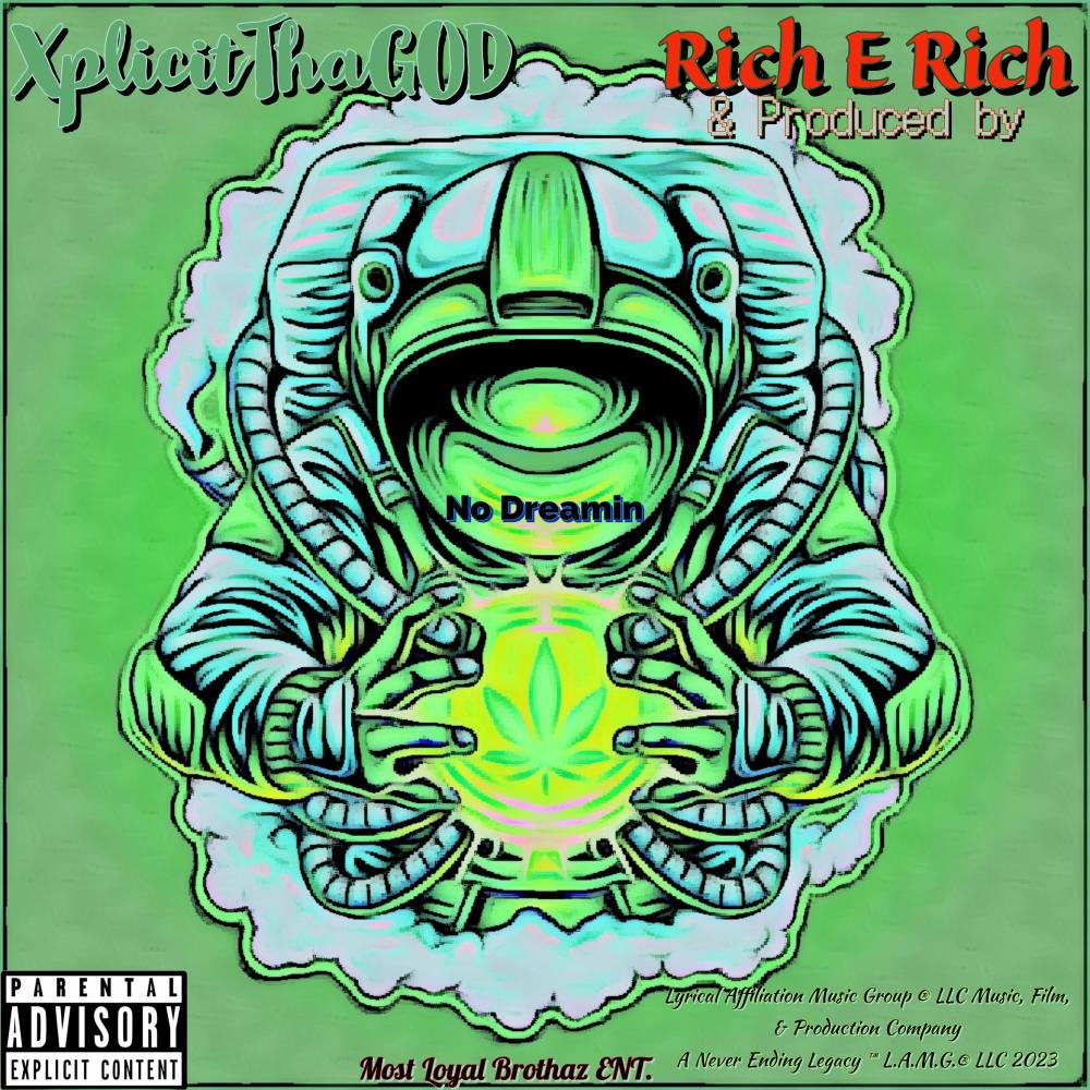 No Dreamin (feat. Rich E Rich) (Explicit)