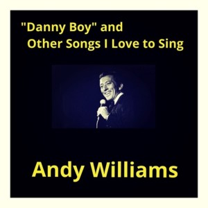 Alan Jay Lerner的专辑"Danny Boy" And Other Songs I Love to Sing