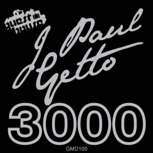 收聽J Paul Getto的3000歌詞歌曲