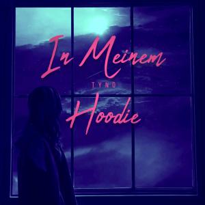 收聽Tyno的In Meinem Hoodie (Explicit)歌詞歌曲