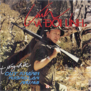 Duy Khánh的專輯Lính và đời lính