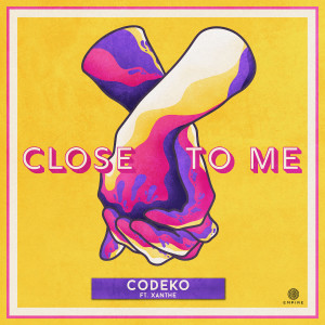 อัลบัม Close To Me (feat. Xanthe) ศิลปิน Codeko
