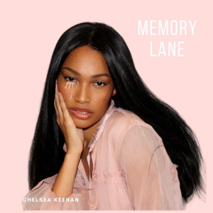 收聽Chelsea Keenan的Memory Lane歌詞歌曲