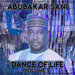 อัลบัม Dance of Life Vol. 2 ศิลปิน Abubakar Sani