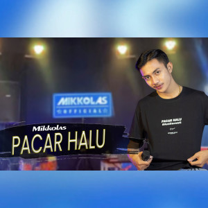 Album Pacar Halu from Mikkolas