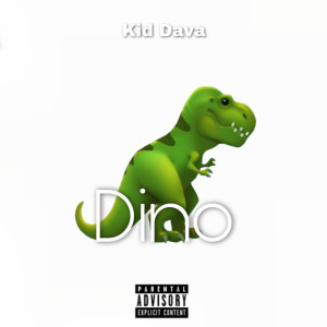 Listen to Dino song with lyrics from Kid Dava