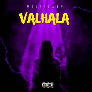 ดาวน์โหลดและฟังเพลง VALHALA พร้อมเนื้อเพลงจาก Moufid_29