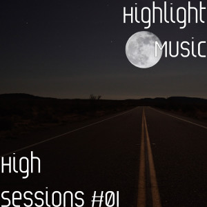 收聽Highlight Music的Highlight Sessions #01歌詞歌曲
