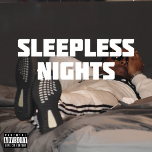 Sleepless Nights (Explicit) dari lyfewithdre