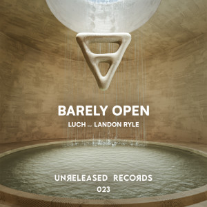收聽Luch的Barely Open歌詞歌曲