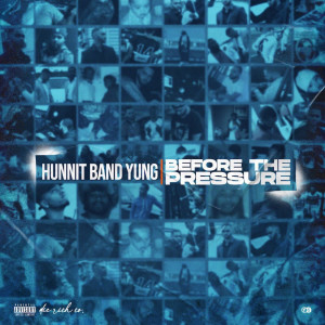 收聽Hunnit Band Yung的Est. 1999 (Explicit)歌詞歌曲