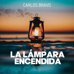 Listen to La lámpara encendida song with lyrics from Carlos Bravo