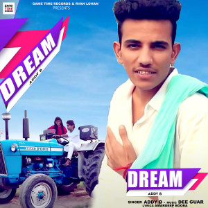 Listen to Dream song with lyrics from Addy B