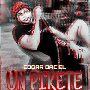 收聽Edgar Daciel的UN PIKETE (Explicit)歌詞歌曲