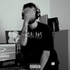 Listen to balans (Explicit) song with lyrics from Kriss