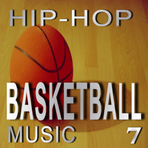 อัลบัม Hip-Hop Basketball Music, Vol. 7 ศิลปิน DJ Rap Jacks One