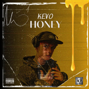 Kevo的专辑Honey (Explicit)