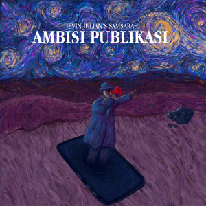收听World of Samsara的Ambisi Publikasi歌词歌曲