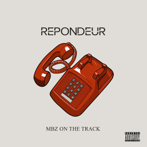 Dengarkan lagu Attente (Explicit) nyanyian MBZ On The Track dengan lirik