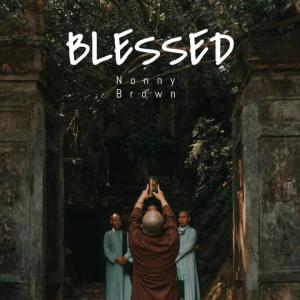 Listen to Blessed (feat. 8 Graves & Valley Of wolves) (Explicit) song with lyrics from Nonny brown