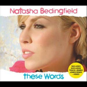 อัลบัม These Words ศิลปิน Natasha Bedingfield