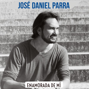 Listen to Enamorada de mi song with lyrics from Jose Daniel Parra