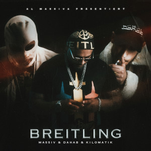 收听MASSIV的BREITLING (Explicit)歌词歌曲