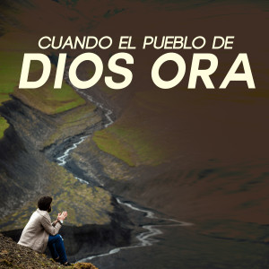 Maree Docia的專輯Cuando El Pueblo De Dios Ora