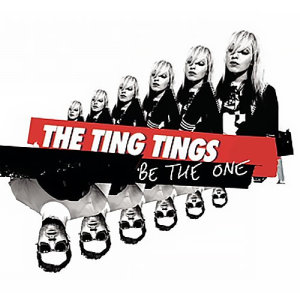 收聽The Ting Tings的Be the One (The Japanese Popstars Remix) (Bimbo Jones Club Mix)歌詞歌曲