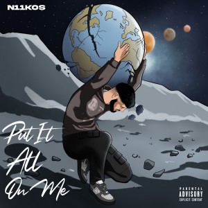 N11KOS的專輯Put It All On Me (Explicit)