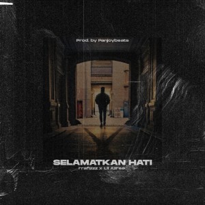 Listen to Selamatkan Hati song with lyrics from rrafizzz