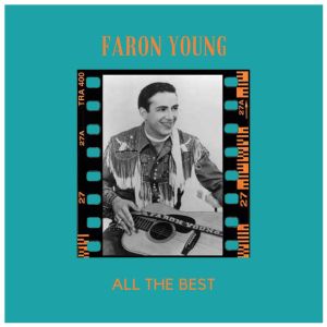 Faron Young的专辑All the Best