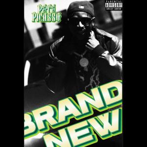 ดาวน์โหลดและฟังเพลง Brand New (Explicit) พร้อมเนื้อเพลงจาก Pete Picasso