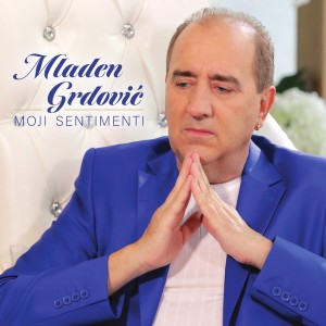Mladen Grdovic的專輯Moji sentimenti