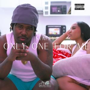 Staffy的專輯Only one for me (Explicit)