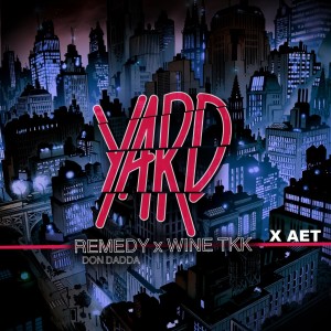 收聽Remedy DON Dadda的Yard歌詞歌曲