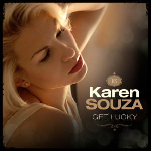 收聽Karen Souza的Get Lucky歌詞歌曲