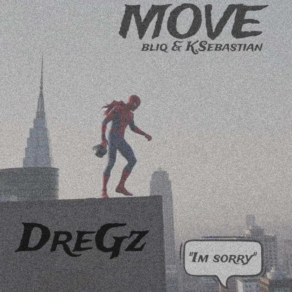 Move. (feat. bliq & K. Sebastian) (Explicit)