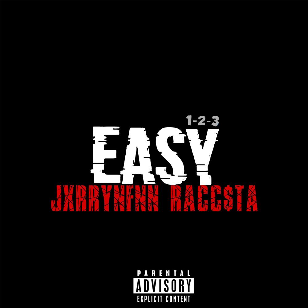 EASY (feat. Racc$ta) (Explicit)
