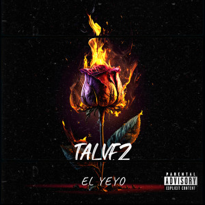 Album Talvez (Explicit) from El Yeyo