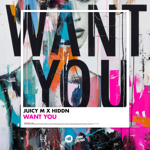 Juicy M的專輯Want You