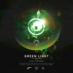Listen to Green Light song with lyrics from Lost Prince