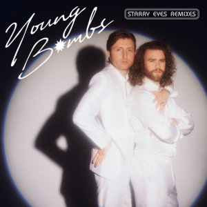 收聽Young Bombs的Starry Eyes (Daniel Blume Remix)歌詞歌曲