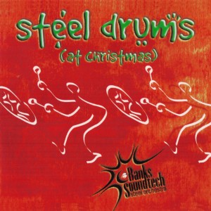 Banks Soundtech Steel Orchestra的專輯Steel Drums at Christmas