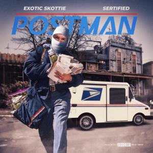 Exotic Skottie的專輯Postman (feat. Sertified) [Explicit]