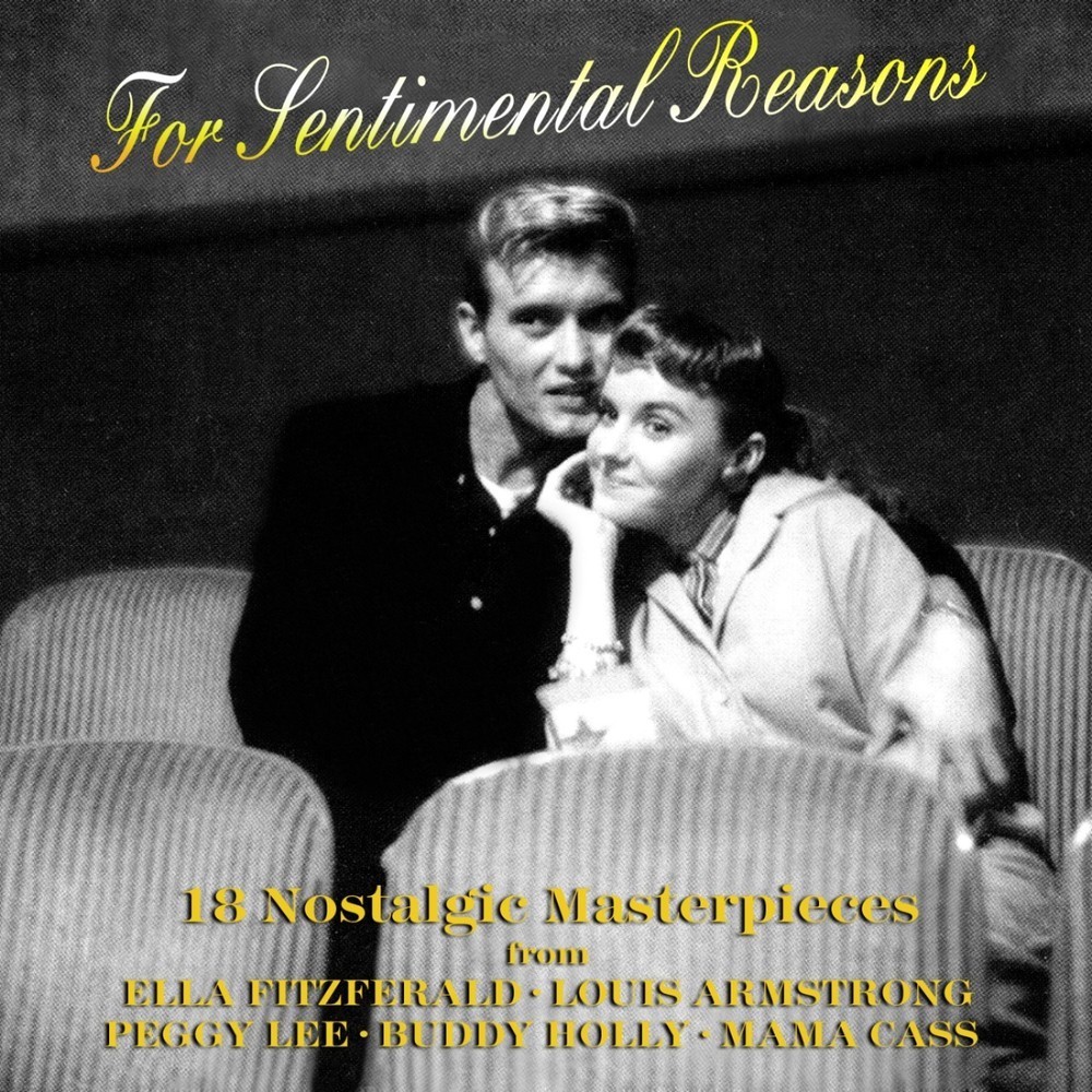 (I Love You) For Sentimental Reasons