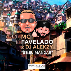 Listen to Se Eu Mandar (Explicit) song with lyrics from MC Favelado