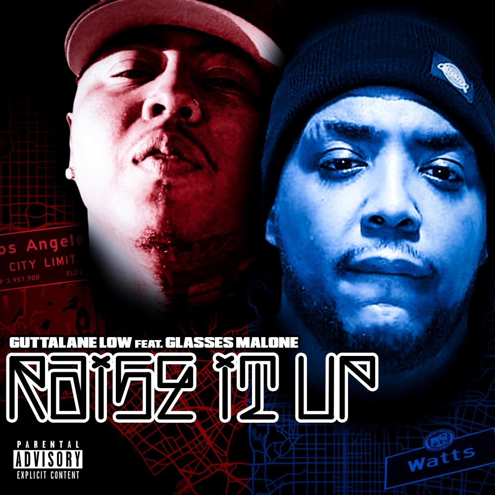 RAISE IT UP (feat. GLASSES MALONE) (Explicit)