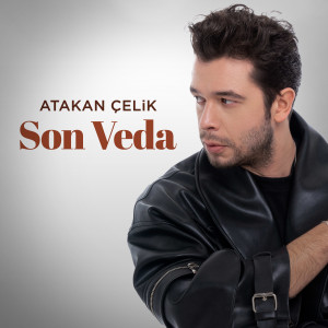 Listen to Son Veda song with lyrics from Atakan Çelik
