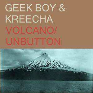 收聽Geek Boy的Volcano歌詞歌曲